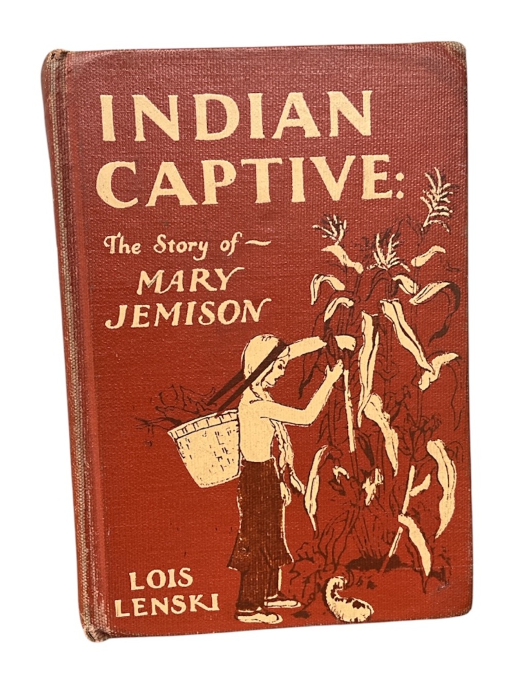 Indian Captive The Story of Mary Jemison Lois Lenski 1941
